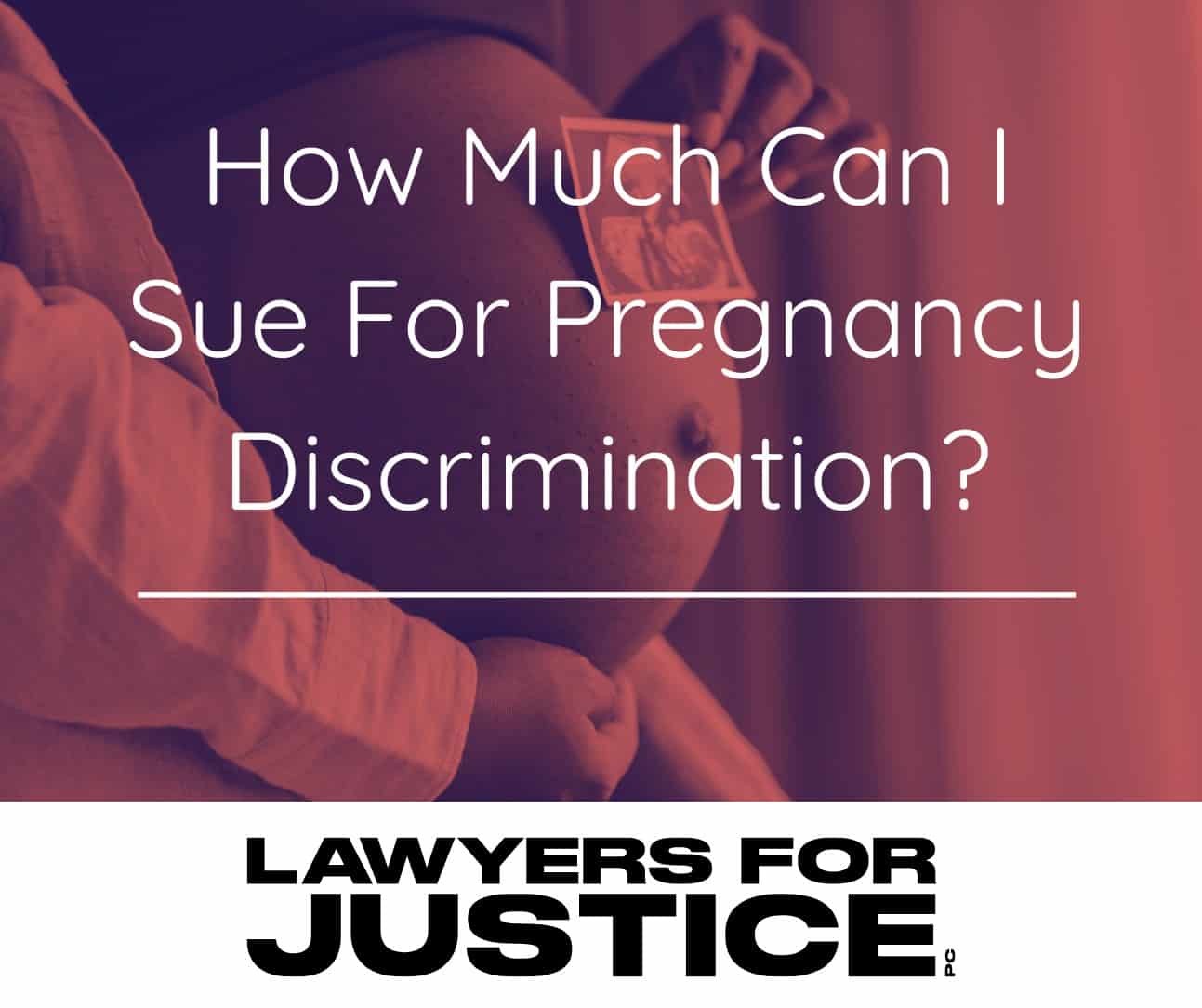 How-Much-Can-I-Sue-For-Pregnancy-Discrimination